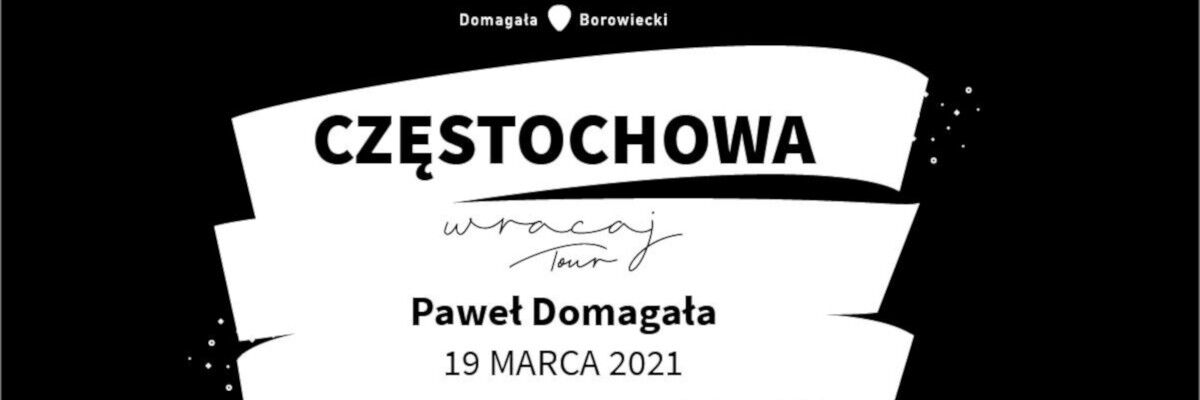 Grafika typograficzna reklamująca częstochowski koncert Pawła Domagały  