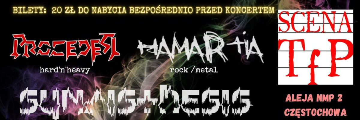 Typograficzny plakat promujący koncert zespołów Synaisthesis, Hamartia i Proceder.