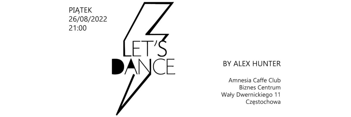 Typograficzna reklama imprezy. Grafika pioruna  z napisem Let's dance