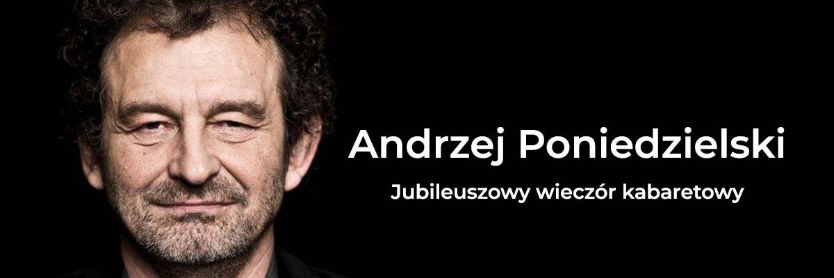Andrzej Poniedzielski 