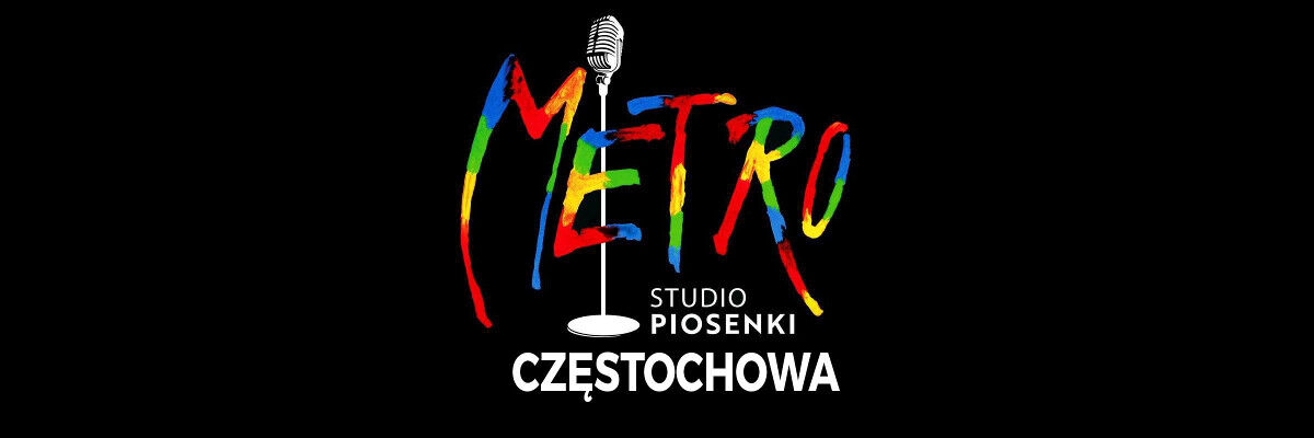 Napis "Studio Piosenki Metro Częstochowa" ma czarnym tle 